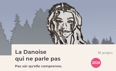 La Danoise qui ne parle pas